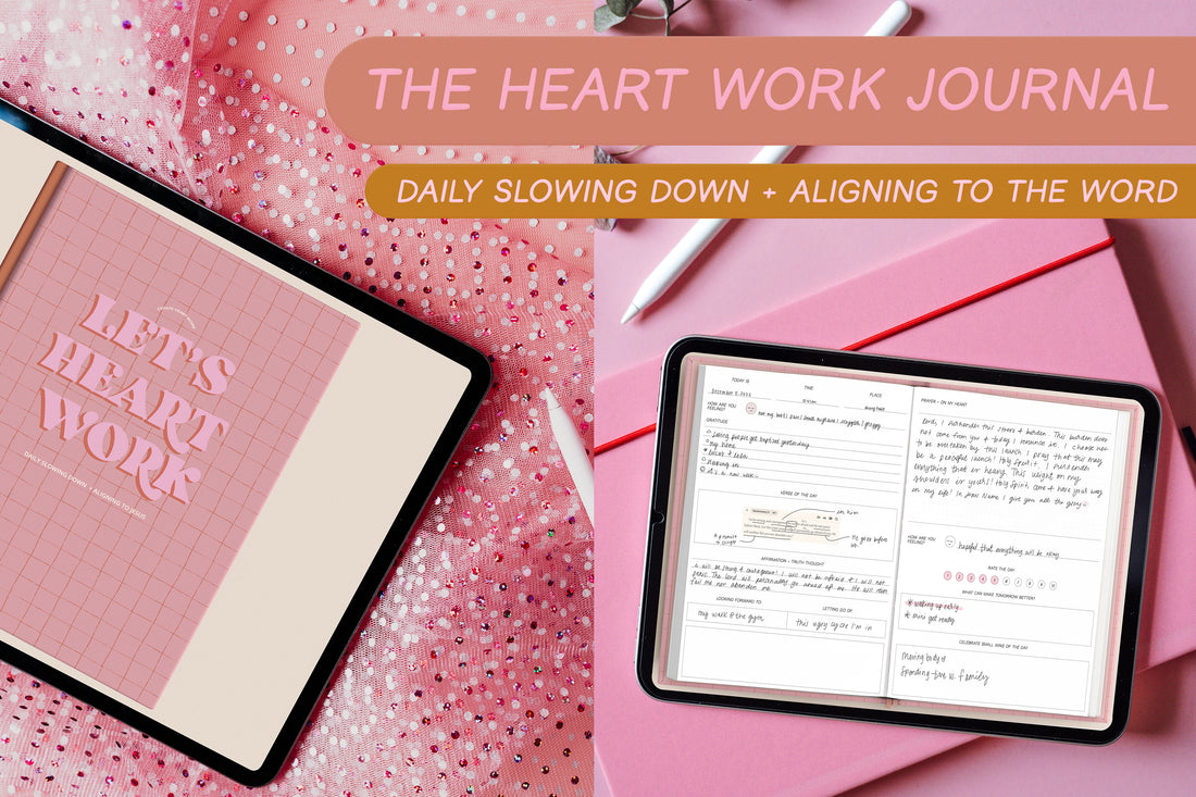 The Heart Work 90 Day Faith Journal