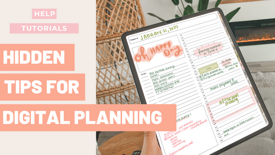 HIDDEN TIPS FOR DIGITAL PLANNING